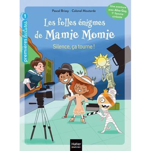 Les Folles Énigmes De Mamie Momie - Silence, Ça Tourne ! Gs/Cp - 5-6 Ans