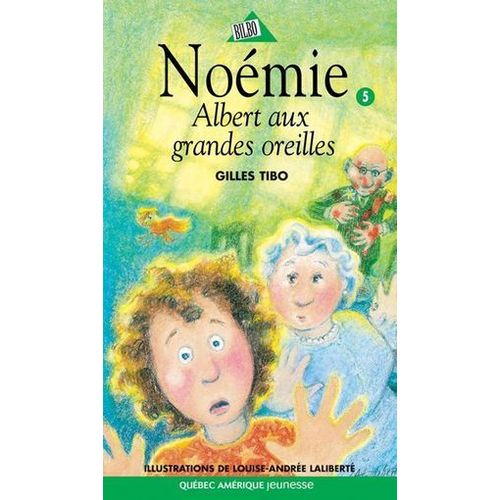 Noémie 05 - Albert Aux Grandes Oreilles