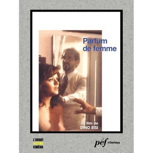 Parfum De Femme - Scénario Du Film