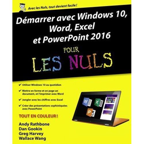Démarrer Avec Windows 10, Word, Excel & Powerpoint 2016 Pour Les Nuls