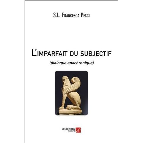 L'imparfait Du Subjectif