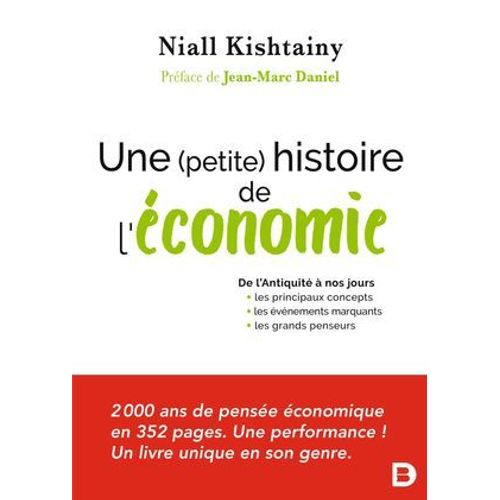 Une (Petite) Histoire De L'économie