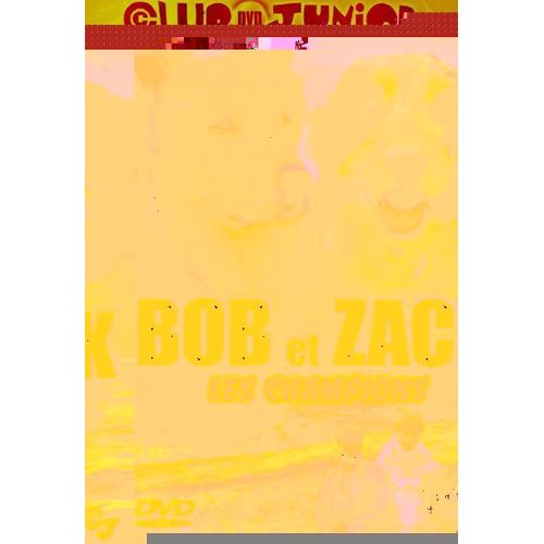 Bob Et Zack