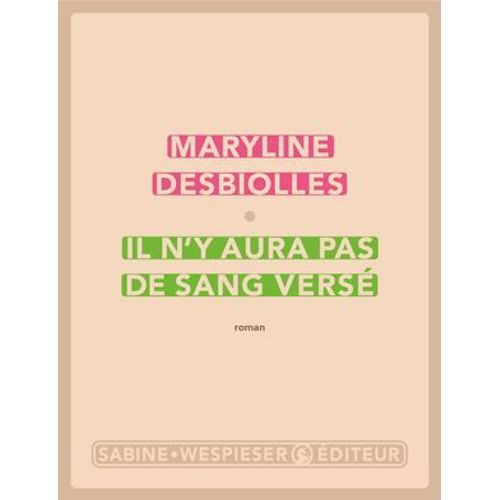 Il N'y Aura Pas De Sang Versé