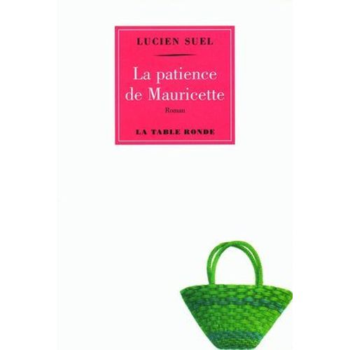 La Patience De Mauricette