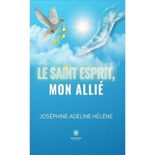 Le Saint-Esprit, Mon Allié