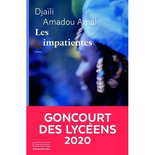 Les Impatientes - Prix Goncourt Des Lycéens 2020