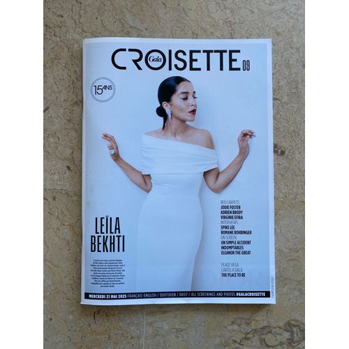 Gala Croisette N°9 Du 21 Mai 2025 - Leila Bekhti - Virginie Efira - Jodie Foster - Festival De Cannes 2025 -