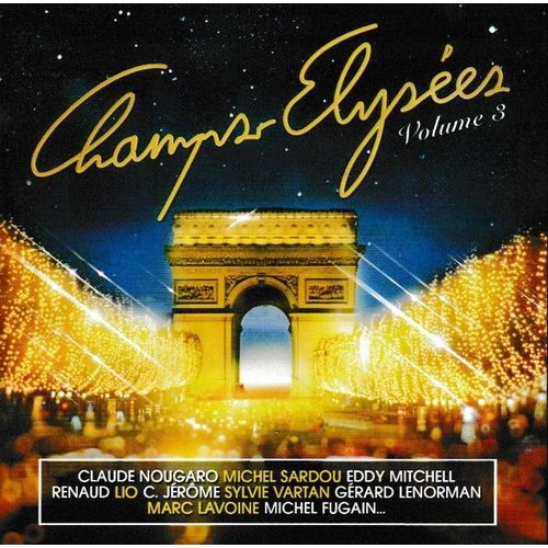 Champs Elysées Volume 3 Deluxe Collector 4cd Version Originale (P)2011 ®Sony Music Entertainment Strategic Marketing. © ®Sony Music Made In E.U. «Boitier Crystal Big Jewel Case De Luxe» 4 Cd 70 Tracks