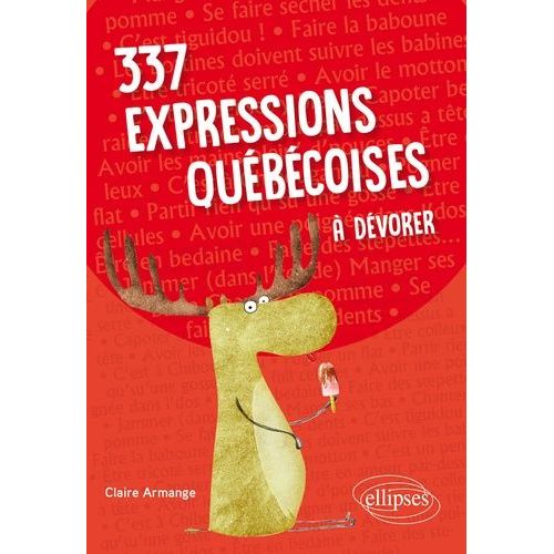 337 Expressions Québécoises À Dévorer