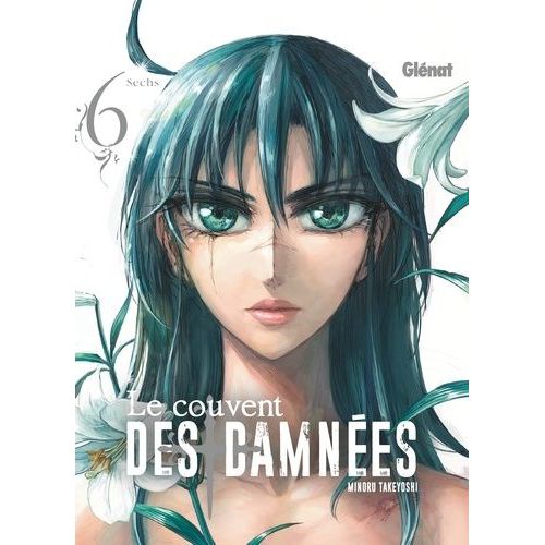 Couvent Des Damnées (Le) - Tome 6