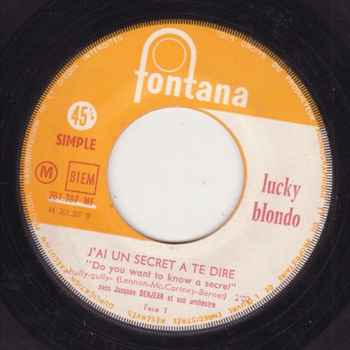 45 Trs Juke Box J'ai Un Secret  Te Dire (Do You Want To Know A Secret) / Comment L'oublier (How Can I Forget) - Lucky Blondo