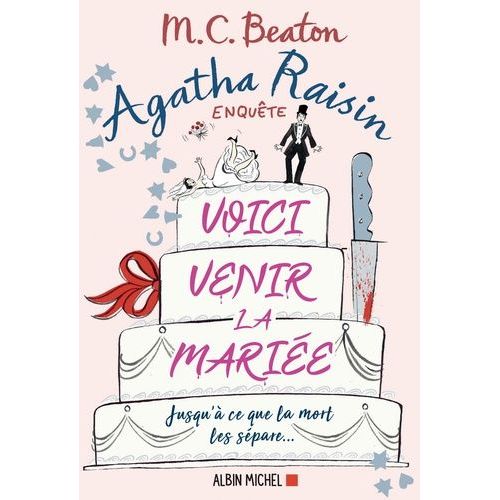 Agatha Raisin Enquête - Tome 20 - Voici Venir La Mariée