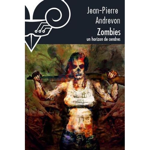 Zombies, Un Horizon De Cendres