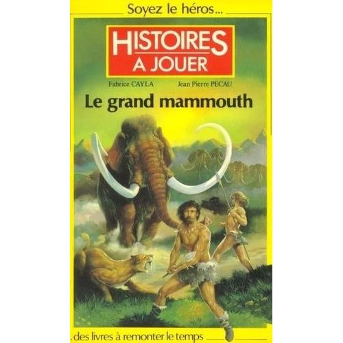 Histoires À Jouer : Le Grand Mammouth
