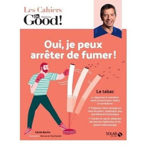 Oui, Je Peux Arrêter De Fumer !