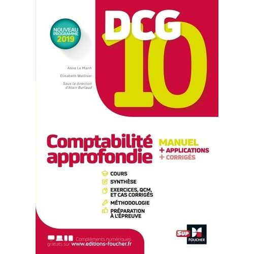 Dcg 10 Comptabilité Approfondie - Manuel + Applications + Corrigés