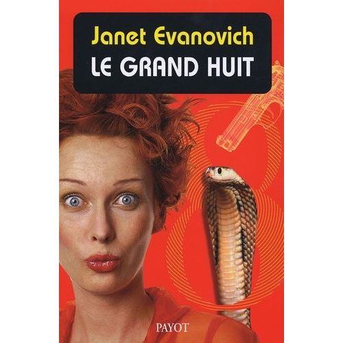 Une Aventure De Stéphanie Plum - Tome 8 - Le Grand Huit