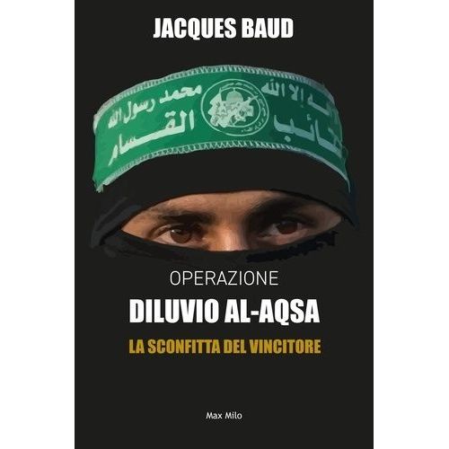 Operazione Diluvio Al-Aqsa - La Sconfitta Del Vincitore