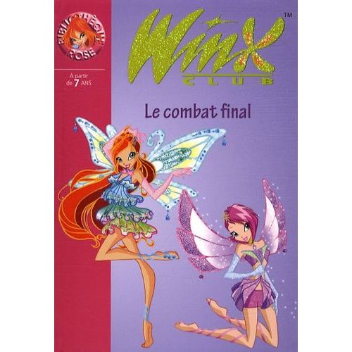 Winx Club - Tome 29 - Le Combat Final