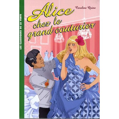 Alice Chez Le Grand Couturier