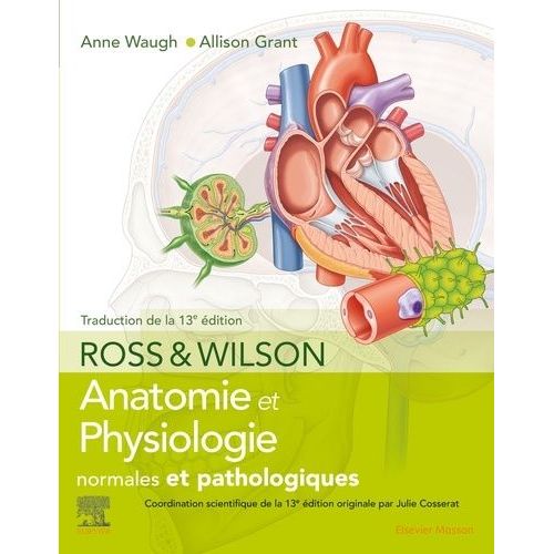 Ross & Wilson - Anatomie Et Physiologie Normales Et Pathologiques