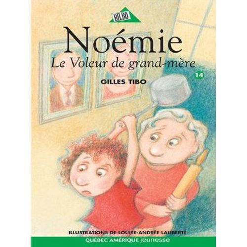 Noémie 14 - Le Voleur De Grand-Mère