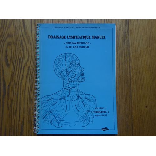 Drainage Lymphatique Manuel Volume 2