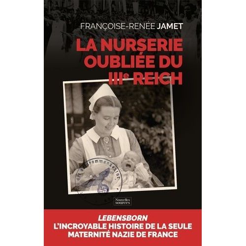 La Nurserie Oubliée Du Iiie Reich