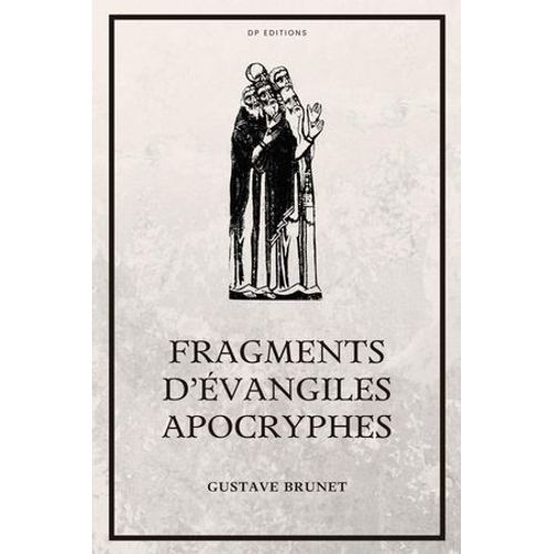 Fragments D'évangiles Apocryphes