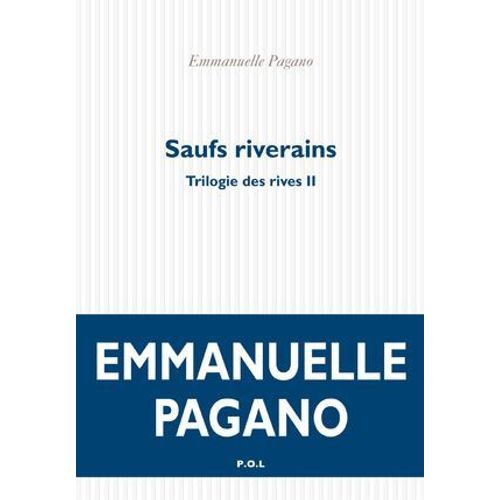Trilogie Des Rives (Tome 2) - Saufs Riverains
