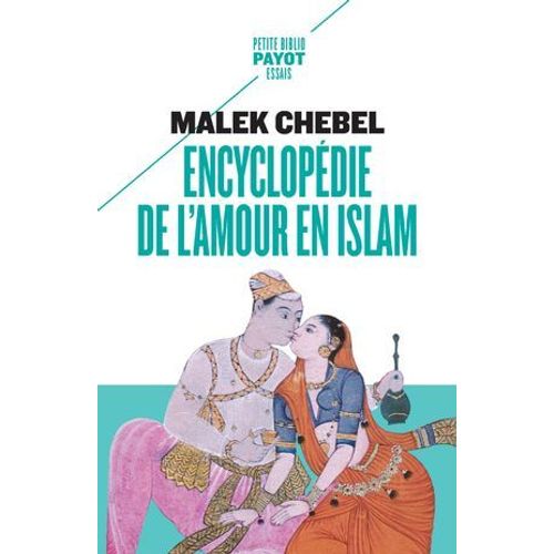 Encyclopédie De L'amour En Islam