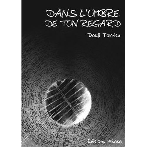 Dans L'ombre De Ton Regard