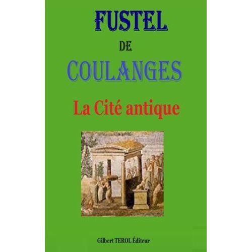 La Cité Antique