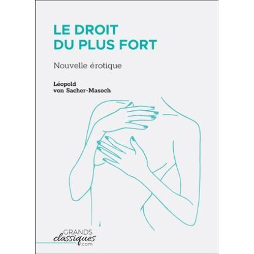 Le Droit Du Plus Fort