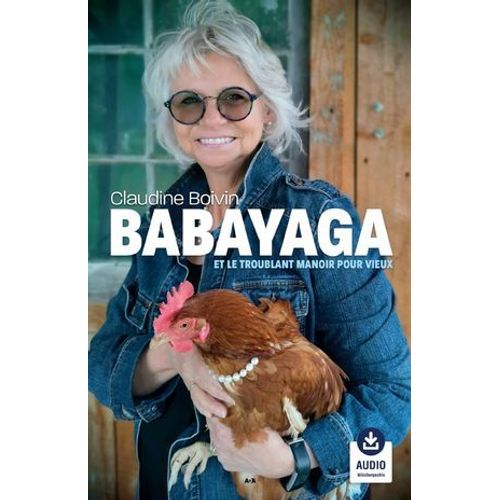Babayaga Et Le Troublant Manoir Pour Vieux