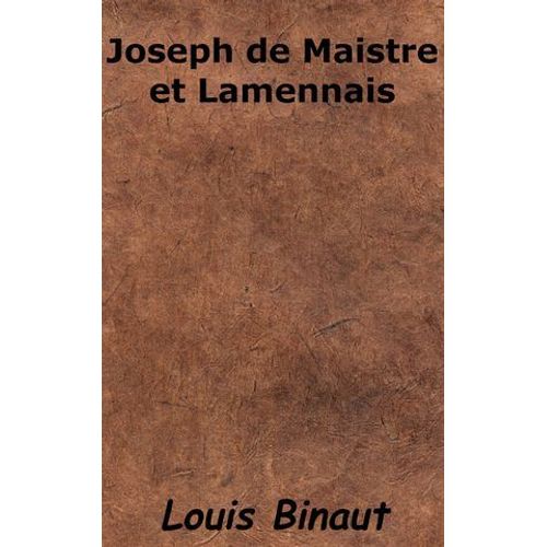 Joseph De Maistre Et Lamennais
