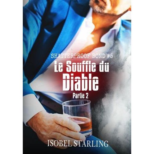 Le Souffle Du Diable: Partie 2