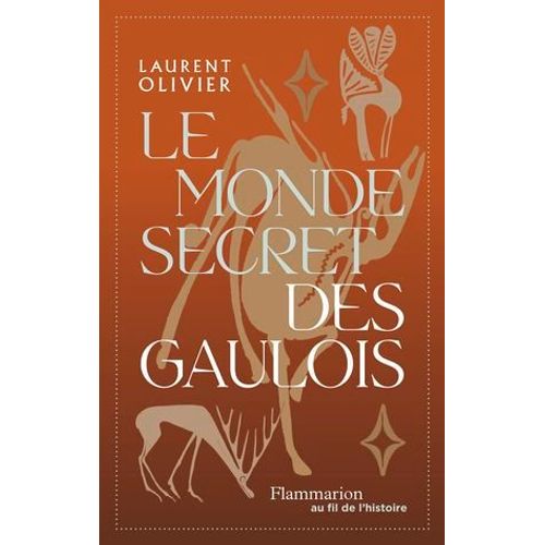Le Monde Secret Des Gaulois