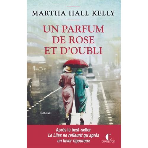Un Parfum De Rose Et D'oubli