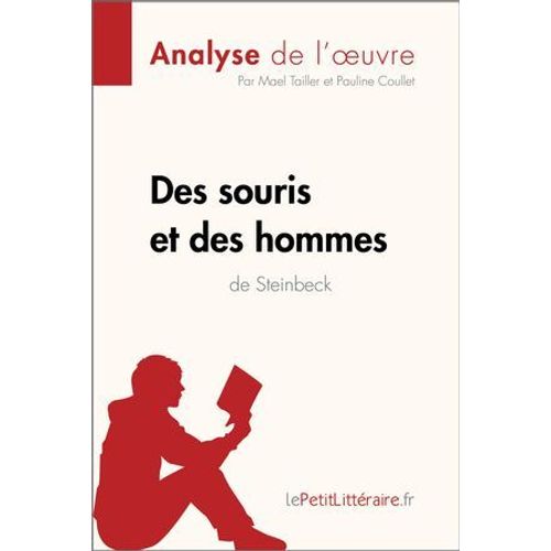 Des Souris Et Des Hommes De John Steinbeck (Analyse De L'oeuvre)