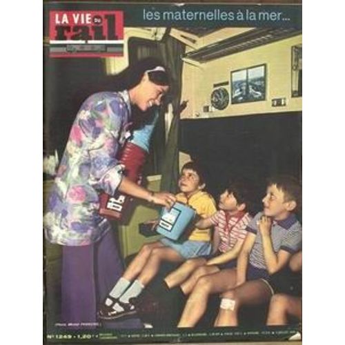 Vie Du Rail (La) N°1249 Du 05-07-1970