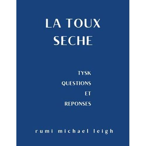 La Toux Sèche