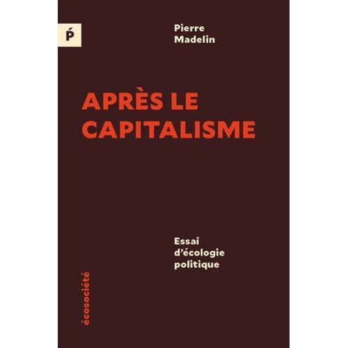 Après Le Capitalisme