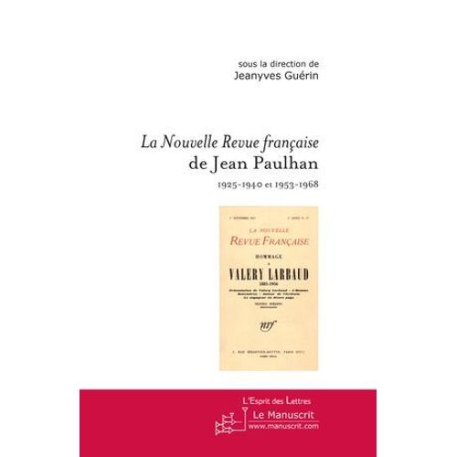 La Nouvelle Revue Française De Jean Paulhan