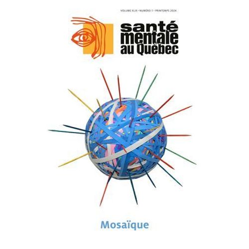 Santé Mentale Au Québec. Vol. 49 No. 1, Printemps 2024