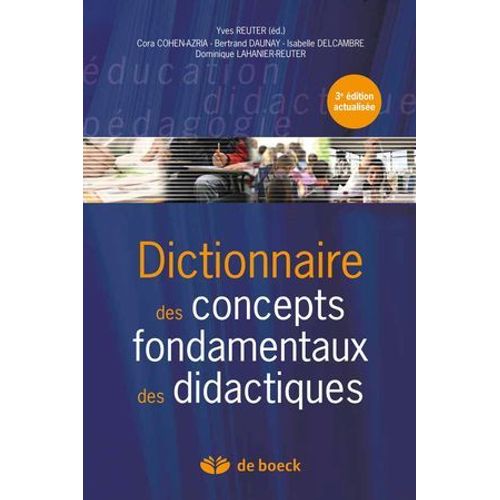 Dictionnaire Des Concepts Fondamentaux Aux Didactiques