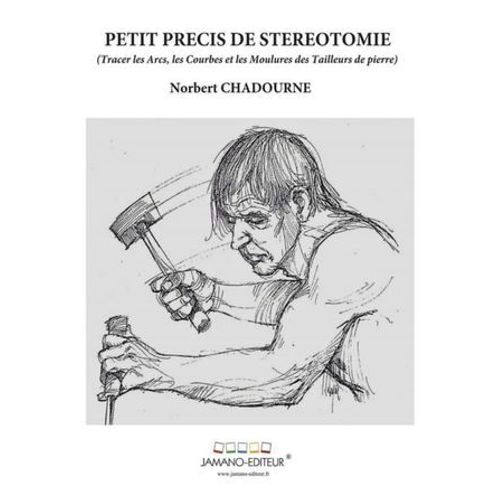 Petit Précis De Stéréotomie