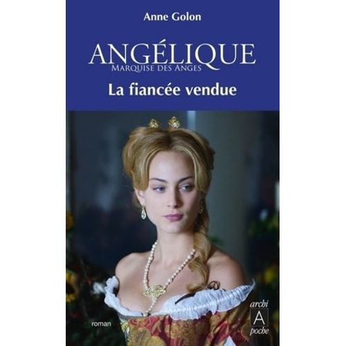 Angélique - Tome 2 La Fiancée Vendue