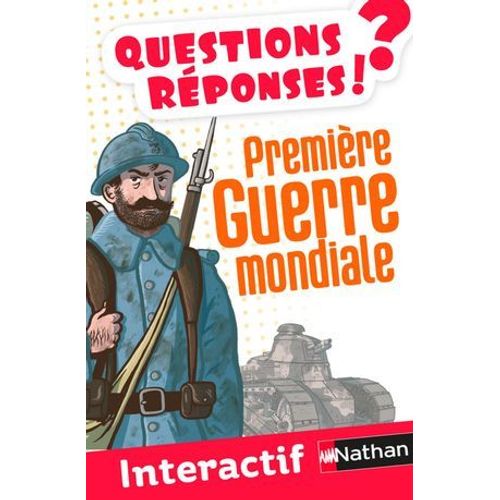 Première Guerre Mondiale - Questions/Réponses